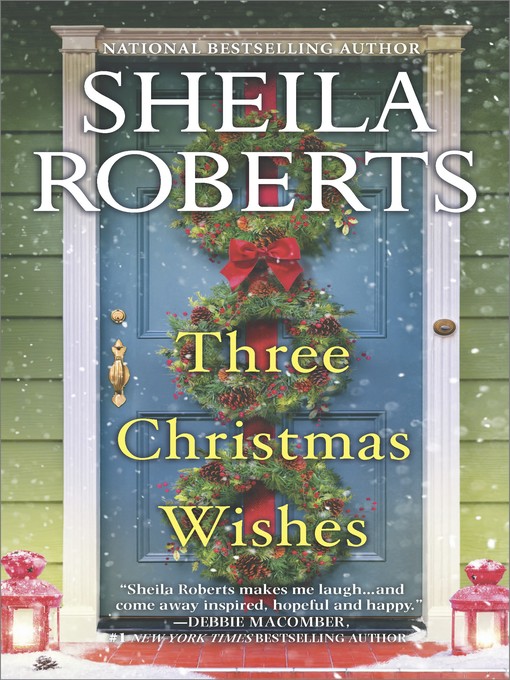 Title details for Three Christmas Wishes by Sheila Roberts - Wait list